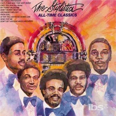 All Time Classics - CD Audio di Stylistics