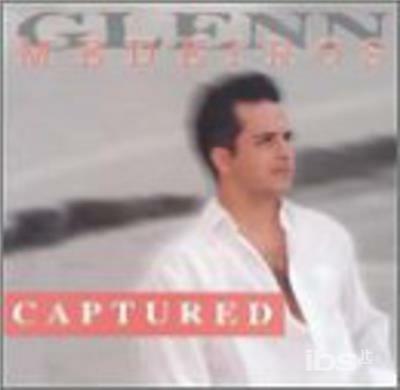 Captured - CD Audio di Glenn Medeiros