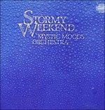 Stormy Weekend - CD Audio di Mystic Moods Orchestra
