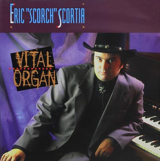 Vital Organ - CD Audio di Eric Scortia