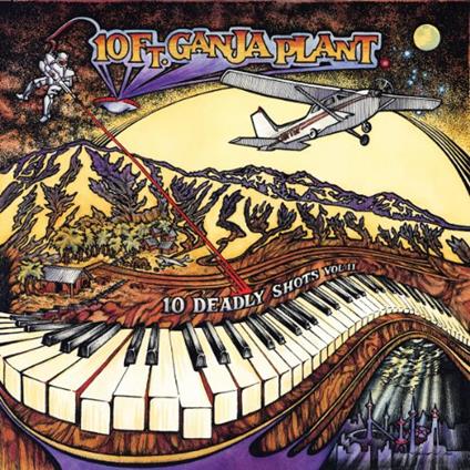 10 Deadly Shots Vol.2 - CD Audio di 10ft. Ganja Plant