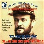 Union and Liberty! - CD Audio
