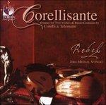 Corellisante, Sonatas for Two Violins &basso Continuo - CD Audio di Arcangelo Corelli