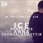 In the Light of Air. Ice Performs