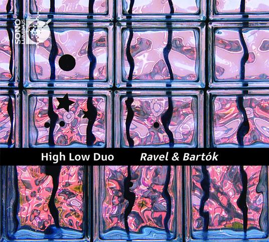 High-Low Duo: Ravel & Bartok - Vinile LP