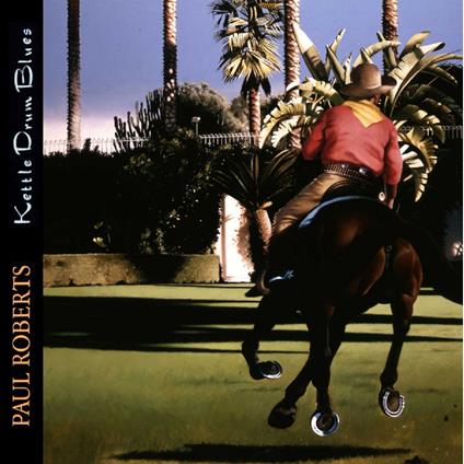 Kettle Drum Blues - CD Audio di Paul Roberts