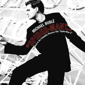 "Spider-Man" Theme - CD Audio di Michael Bublé