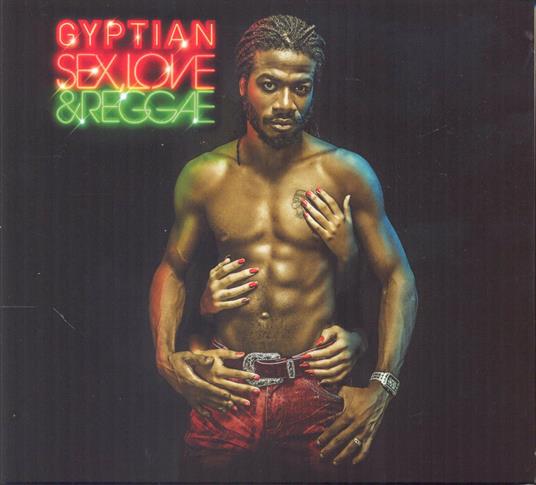 Sex Love & Reggae - CD Audio di Gyptian