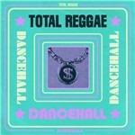 Total Reggae Dancehall - CD Audio
