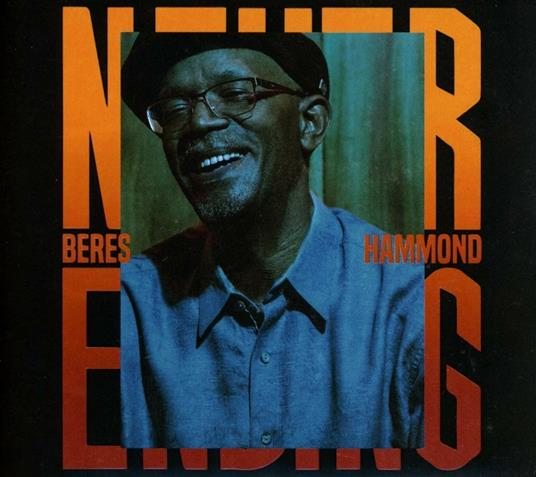 Never Ending - CD Audio di Beres Hammond