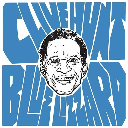 Blue Lizzard - Vinile LP di Clive Hunt
