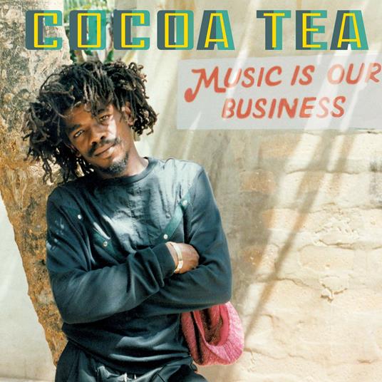 Music Is Our Business - Vinile LP di Cocoa Tea