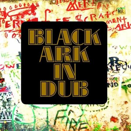 Black Ark in Dub - Vinile LP di Black Ark Players