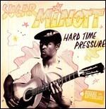 Hard Time Pressure - Vinile LP di Sugar Minott