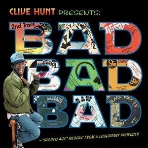 Bad Bad Bad 1973-1976 - CD Audio di Clive Azul Hunt