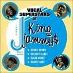Vocal Superstars at King j. - CD Audio di King Jammy