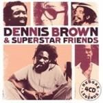Reggae Legends. Superstars Friends - CD Audio di Dennis Brown