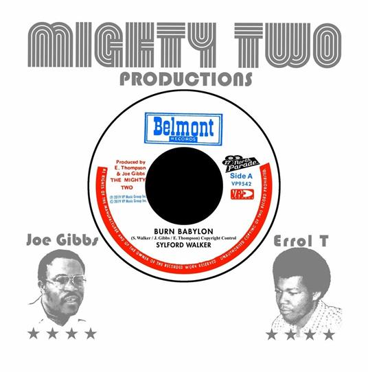 Burn Babylon / Burning Version - Vinile 7'' di Sylford Walker,Mighty Two