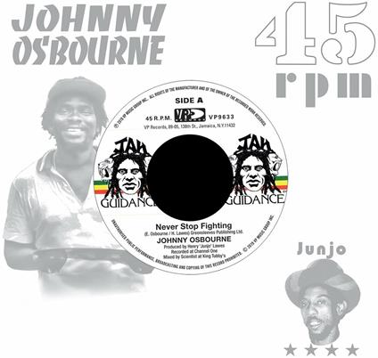Never Stop Fighting / Dangerous Match Six - Vinile 7'' di Johnny Osbourne,Roots Radics