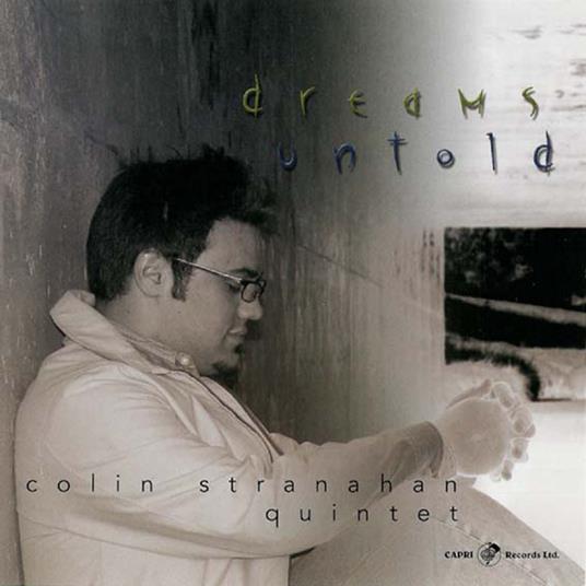 Dreams Untold - CD Audio di Colin Stranahan