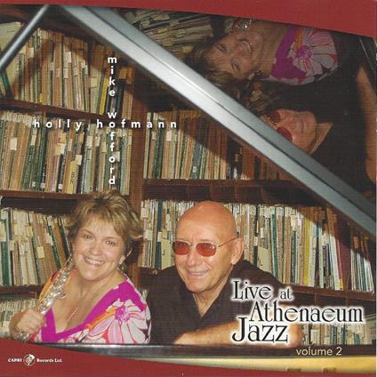 Live At Athenaeum Jazz Vol. 2 - CD Audio di Holly Hofmann