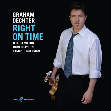 Right On Time - CD Audio di Graham Dechter