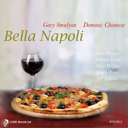 Bella Napoli - CD Audio di Gary Smulyan