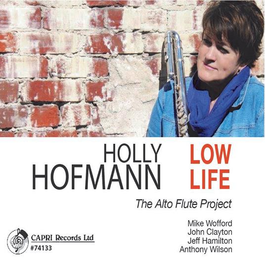 Low Life - CD Audio di Holly Hofmann
