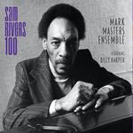 Sam Rivers 100