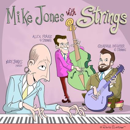 Mike Jones With Strings - CD Audio di Jones-Dechter-Frank