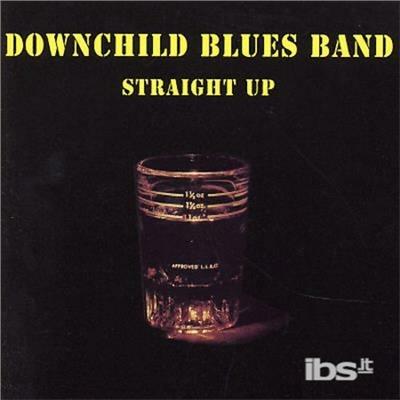 Straight Up - CD Audio di Downchild Blues Band