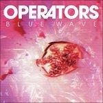 Blue Wave - Vinile LP di Operators