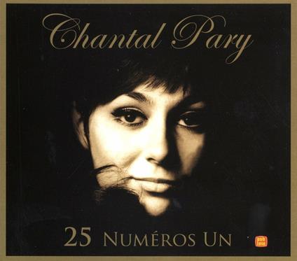 25 numeros un - CD Audio di Chantal Pary