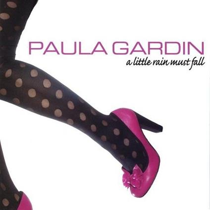 Little Rain Must Fall - CD Audio di Paula Gardiner