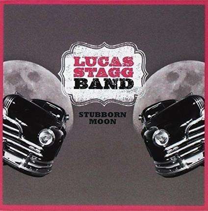 Stubborn Moon - CD Audio di Lucas Stagg