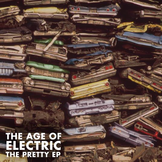 Pretty - CD Audio di Age of Electric