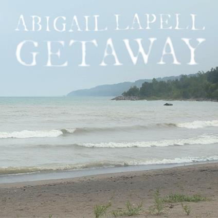 Getaway - CD Audio di Abigail Lapell