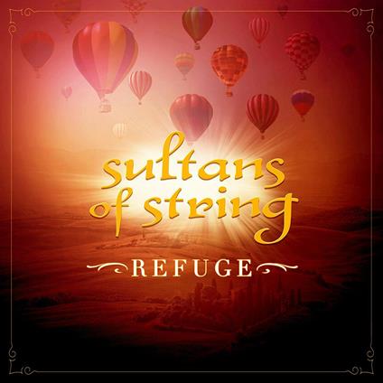 Refuge (Digipack) - CD Audio di Sultans of String