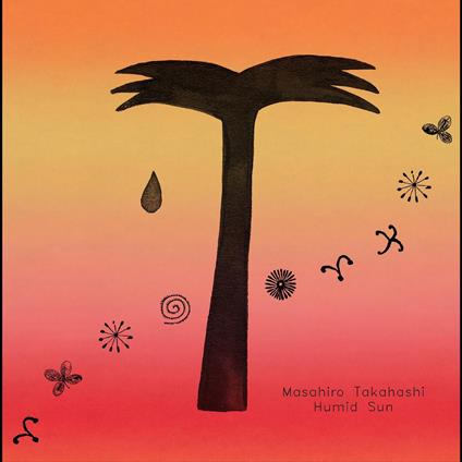 Humid Sun (Light Blue Vinyl) - Vinile LP di Masahiro Takahashi