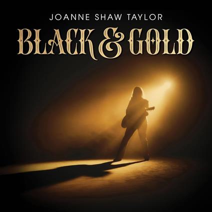 Black & Gold - CD Audio di Joanne Shaw Taylor