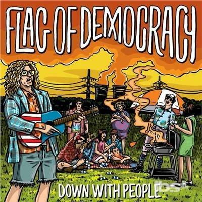 Down with People (Limited Edition) - Vinile LP di Flag of Democracy
