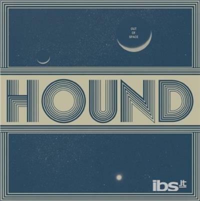 Out of Space - Vinile LP di Hound