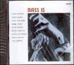 Bass Is - CD Audio di John Surman