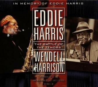 CD The Battle of the Tenors Eddie Harris Wendell Harrison
