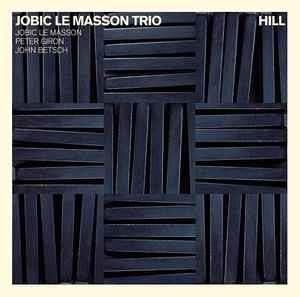 Hill - CD Audio di Jobic Le Masson