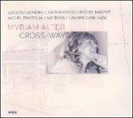 Cross-Ways - CD Audio di Myriam Alter