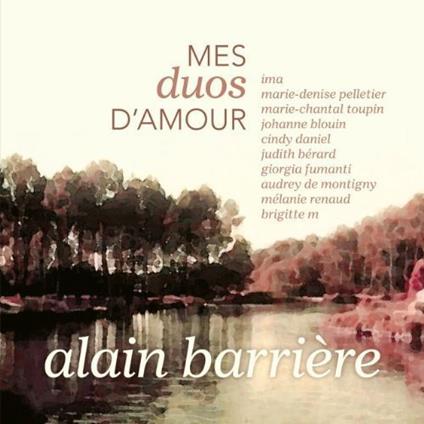 Mes Duos D'Amour - CD Audio di Alain Barrière