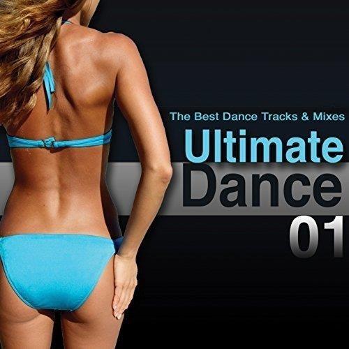 Ultimate Dance 01: The Best Dance Tracks And Mixes - CD Audio