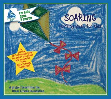 Soaring: Uplifting Music For Kids - CD Audio