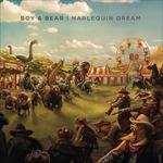 Harlequin Dream - CD Audio di Boy & Bear